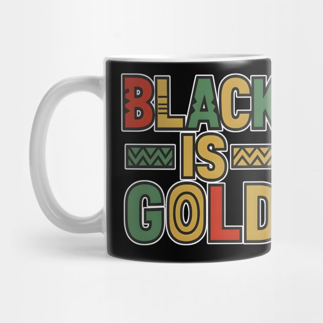 Black Is Gold – Afrocentric Pride Typography by Roots In Royalty